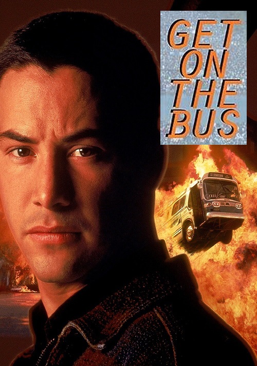 Speed - Get on the Bus