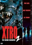 Xtro 2: The Second Encounter follows the same path as Aliens.
